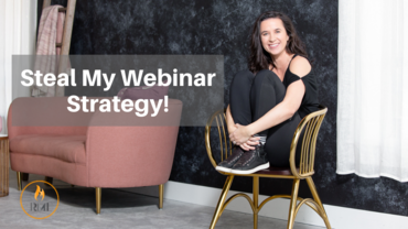 Steal My Webinar Strategy!