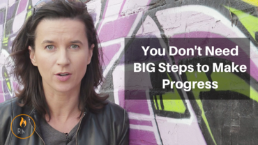You Don’t Need BIG Steps to Make Progress
