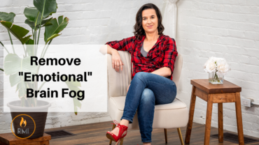 Remove “Emotional” Brain Fog